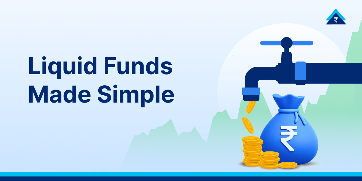What Are Liquid Funds in India? Benefits, Returns & Risks