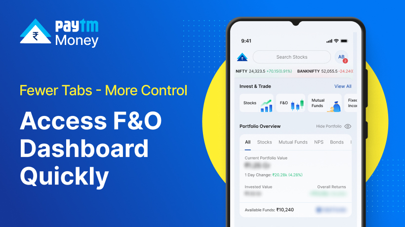 New Improved F&O Dashboard from Paytm Money