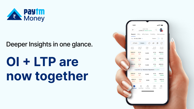 OI + LTP are now together on Paytm Money
