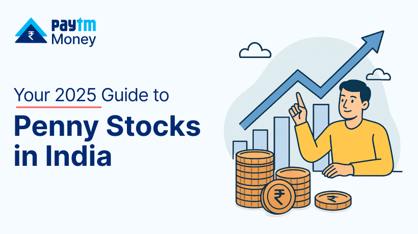 Your Paytm Money 2025 Guide to Penny Stocks in India