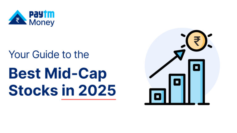 Paytm Money's Guide to the Best Mid-Cap Stocks in 2025