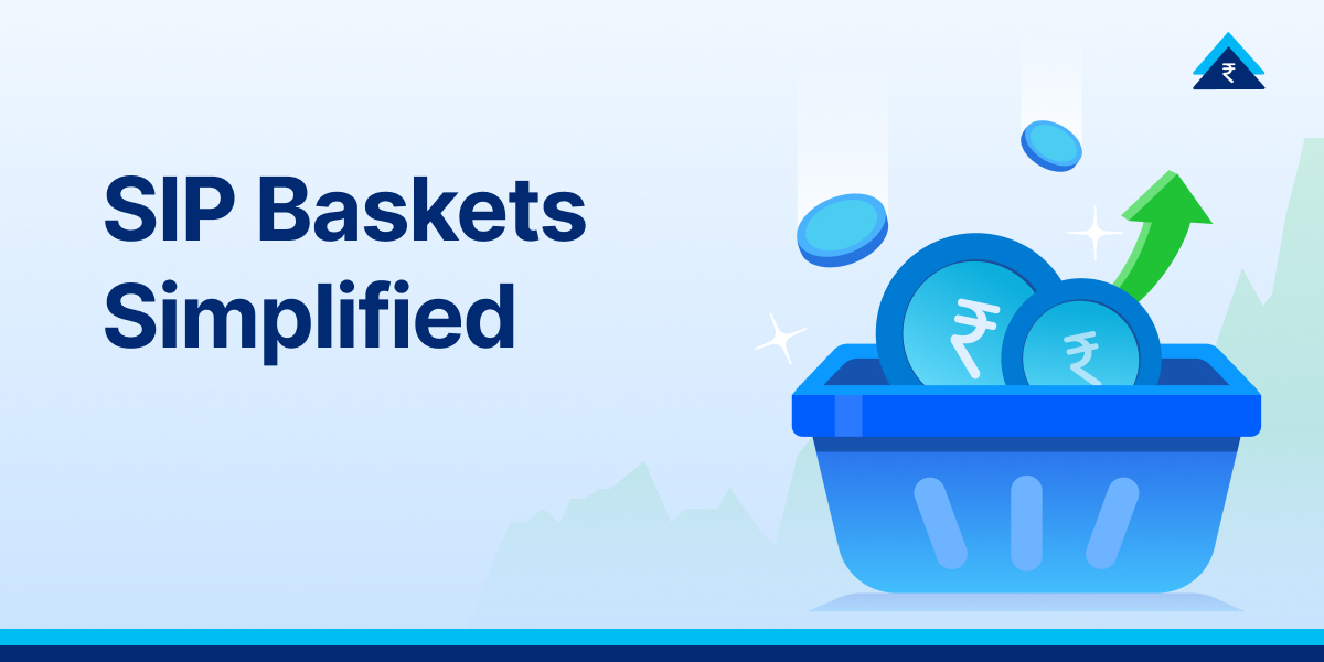 What Are SIP Baskets and How They Can Fuel Your Investment Strategy