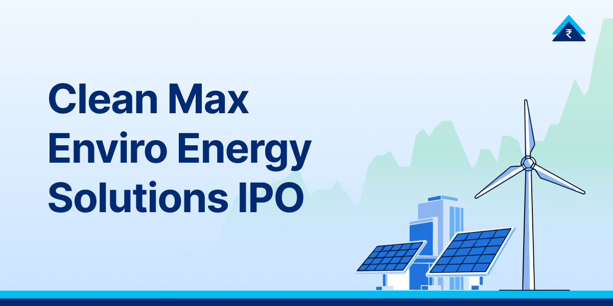 Clean Max Enviro Energy Solutions IPO Review: GMP, Price & Financials