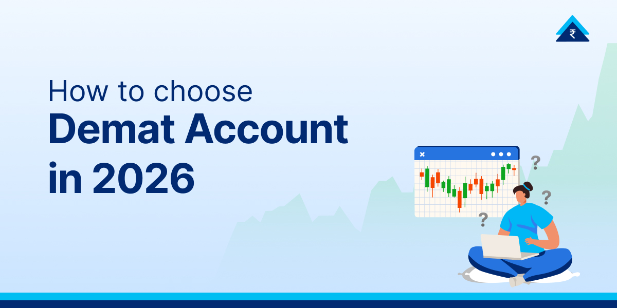 How to Choose a Demat Account in 2026 | Practical Guide