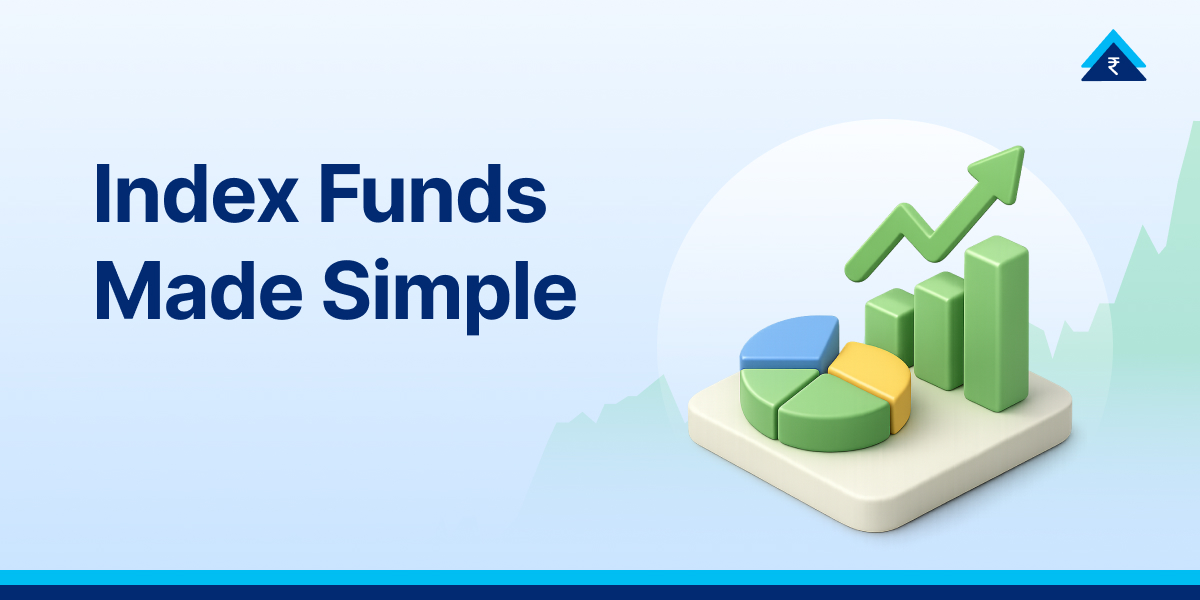 What Is an Index Fund? How It Works, Types and Benefits in India
