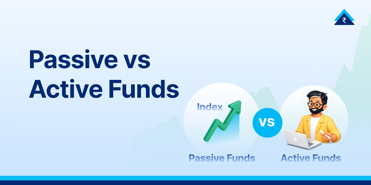 Passive vs Active Funds India: Key Differences, Pros & Which to Choose