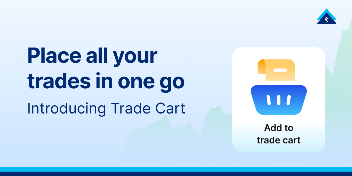Trade Cart: The 1-Tap Execution Tool for Smart Trading | Paytm Money