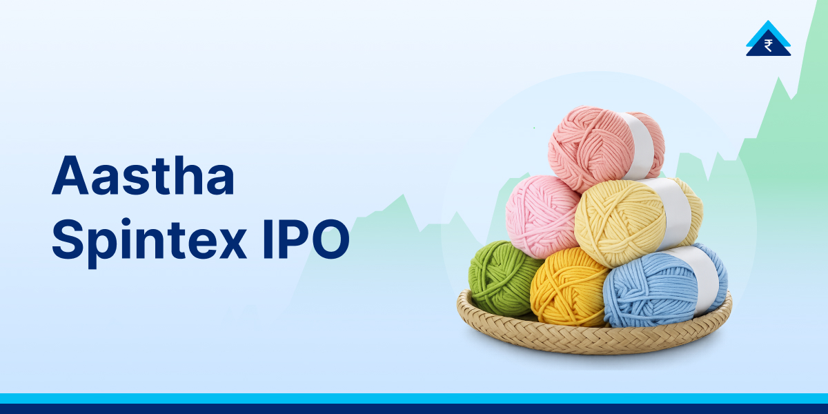 Aastha Spintex IPO Review: Dates, Price Band, Financials & Analysis