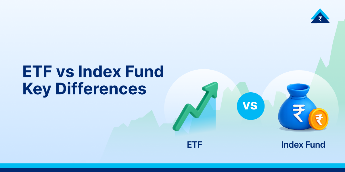ETF vs Index Fund: Differences, Costs, Returns & Which to Choose