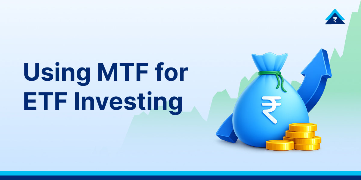 Learn how using MTF to buy ETFs gives you 4x buying power, low interest rates, and high diversification on Paytm Money.