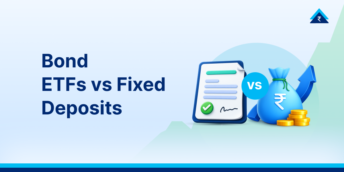 Bond ETFs vs FDs: Returns, Tax and Key Differences