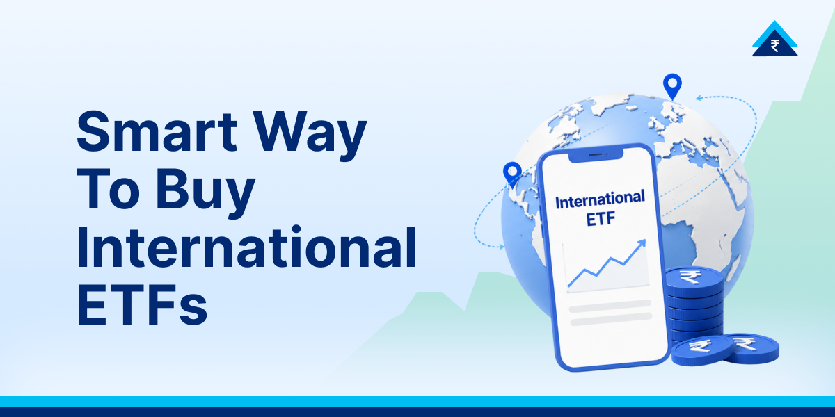 International ETFs in India: Invest Smarter with i-NAV