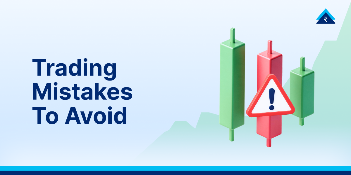 Common Trading Mistakes to Avoid With Trading Ideas | Paytm Money