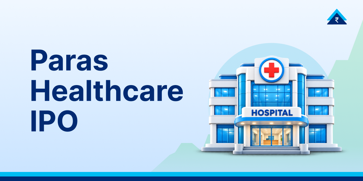 Paras Healthcare IPO: Price Band, Financials, Analysis & Key Details